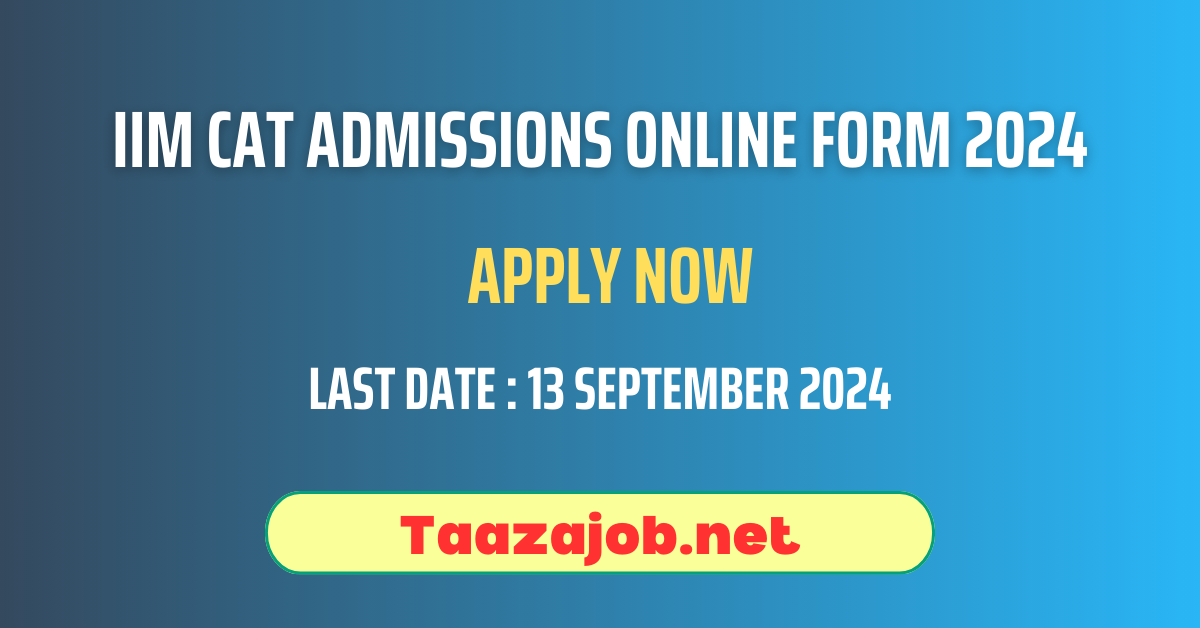 IIM CAT Admissions Online Form 2024