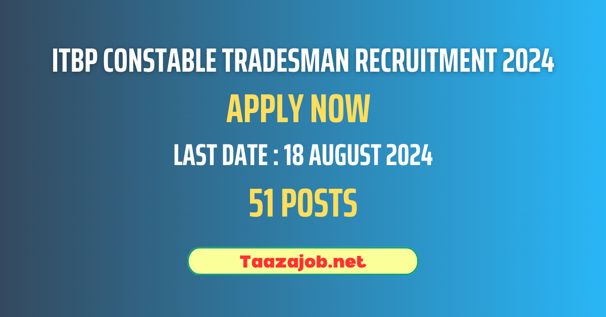 ITBP Constable Tradesman Recruitment 2024