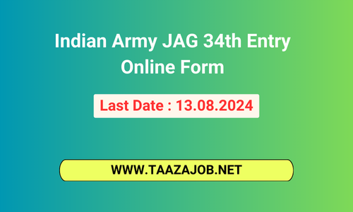 Indian Army JAG 34th Entry Online Form