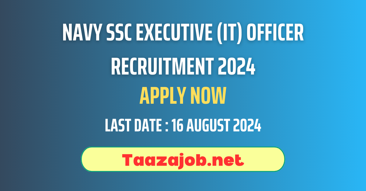 Navy SSC Executive (IT) Officer Recruitment 2024