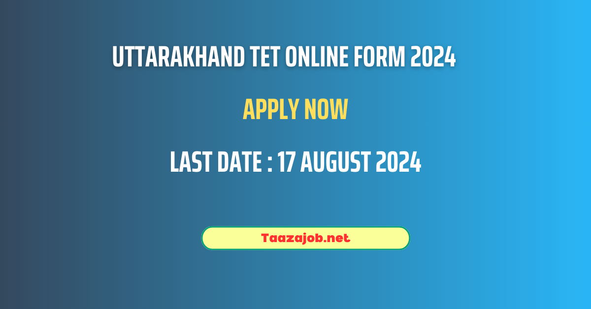 Uttarakhand TET Online Form 2024