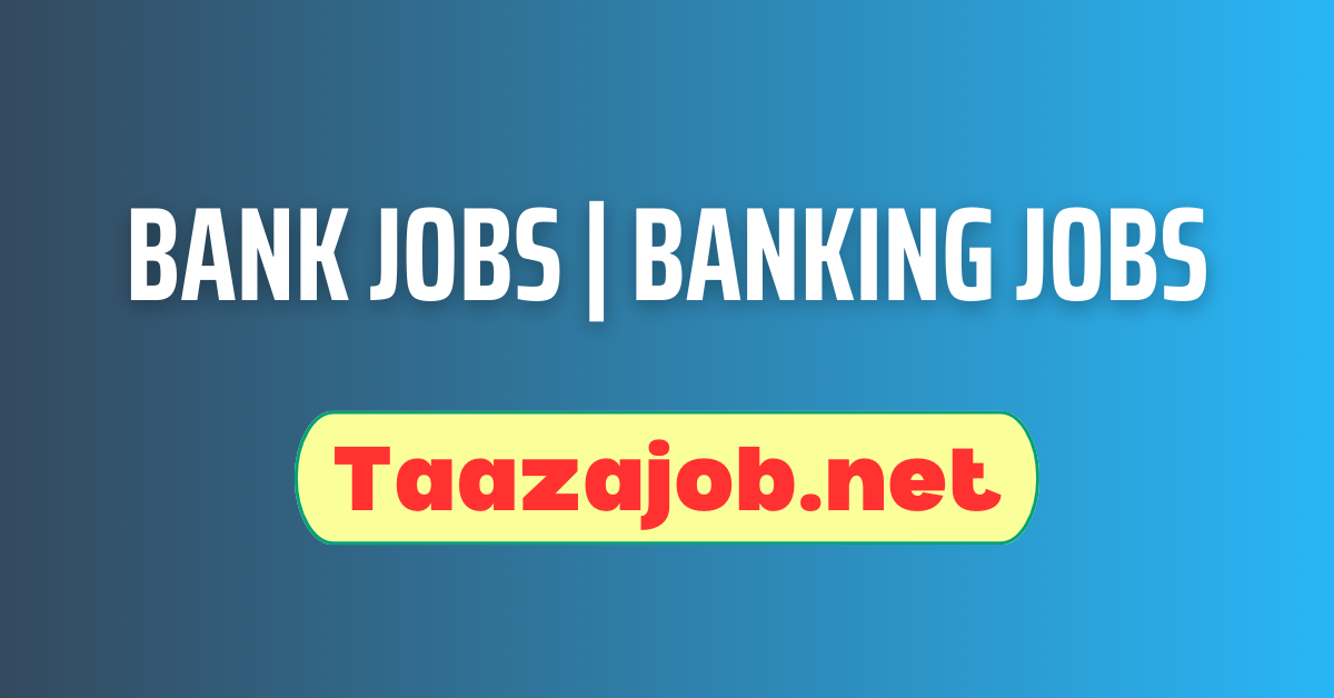 Bank Jobs | Banking Jobs