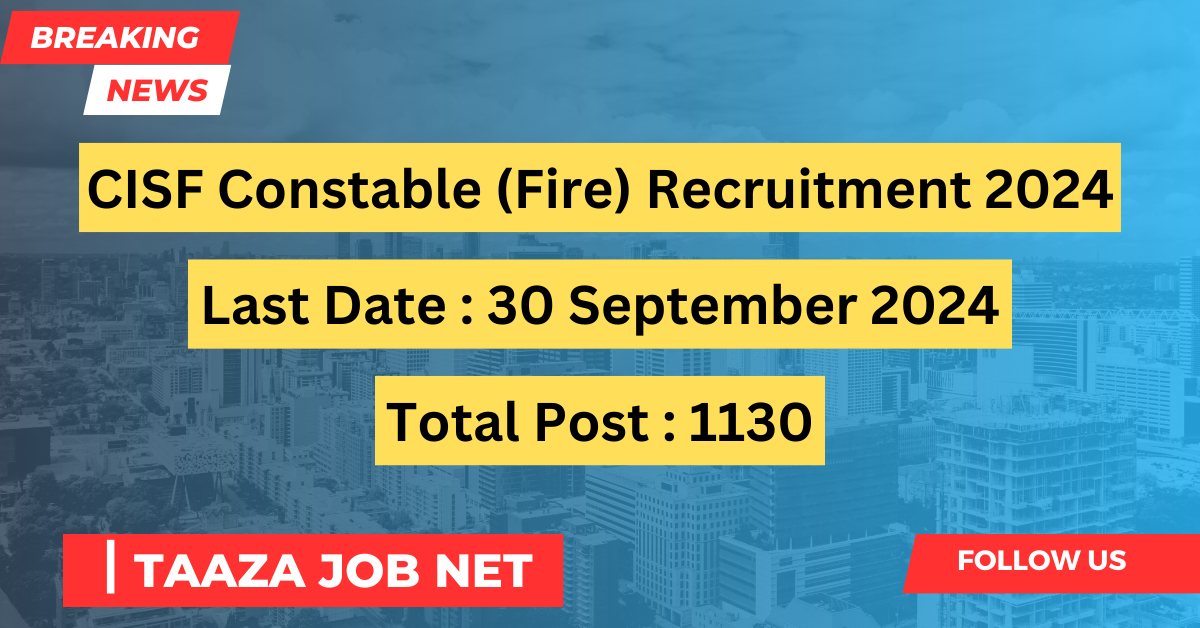 CISF Constable Fireman Recruitment 2024