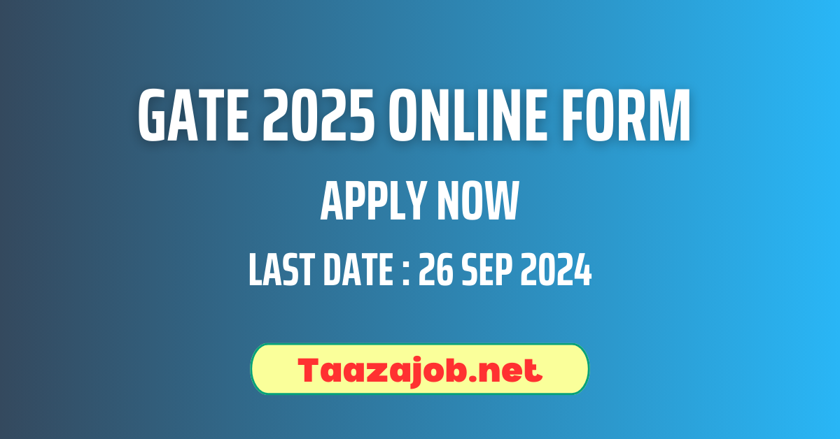 GATE 2025 Online Form