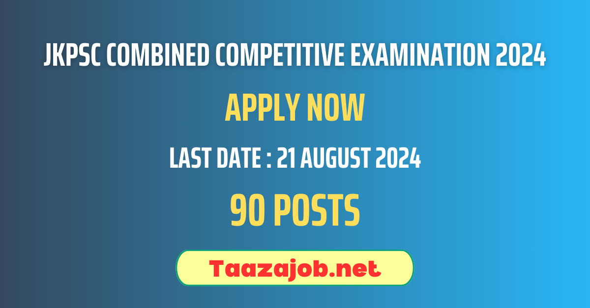 JKPSC Combined Competitive Examination 2024