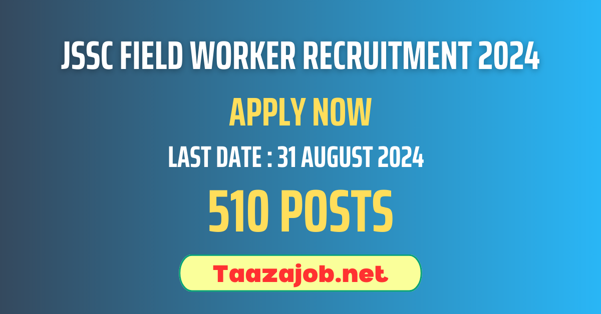 JSSC Field Worker Recruitment 2024