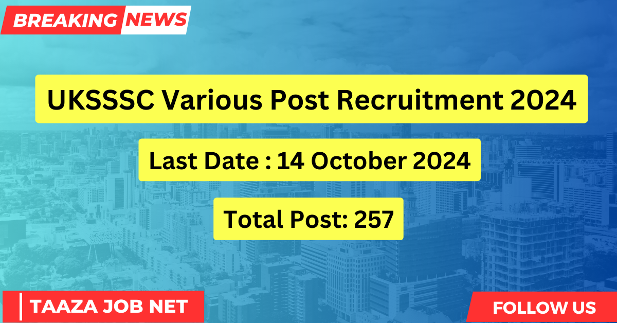 UKSSSC Various Post Recruitment 2024