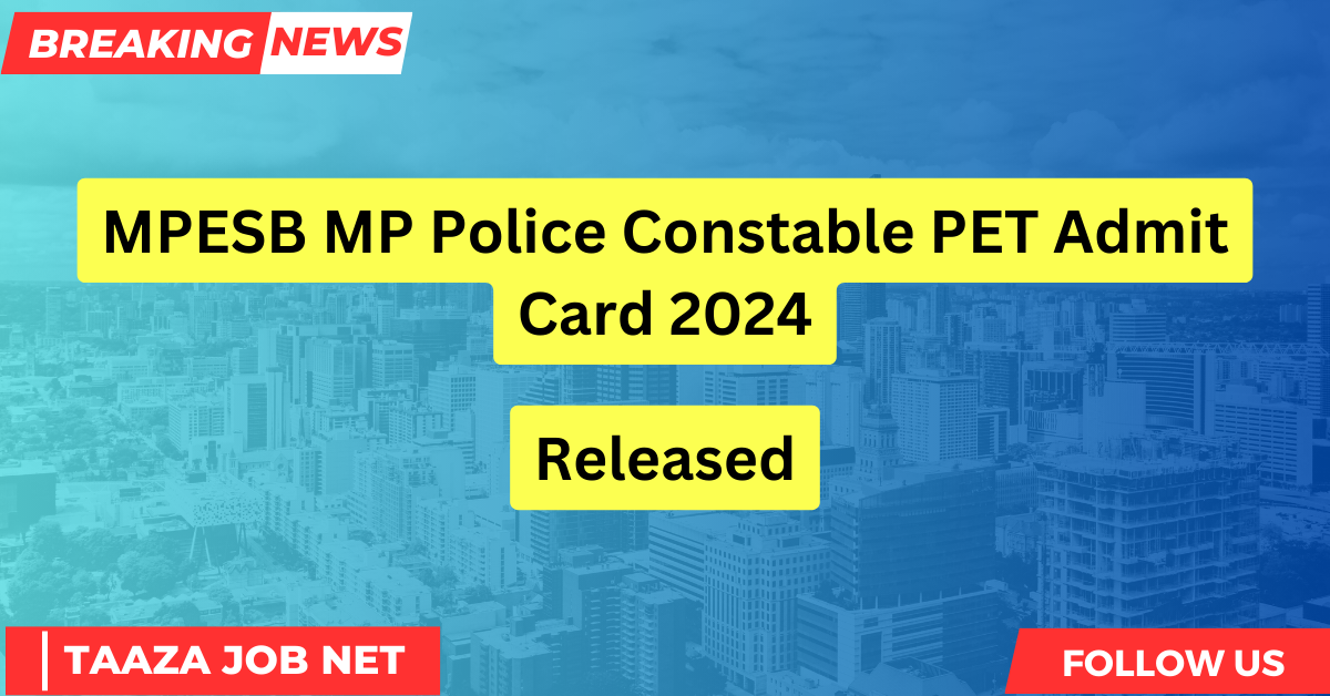 MPESB MP Police Constable PET Admit Card 2024