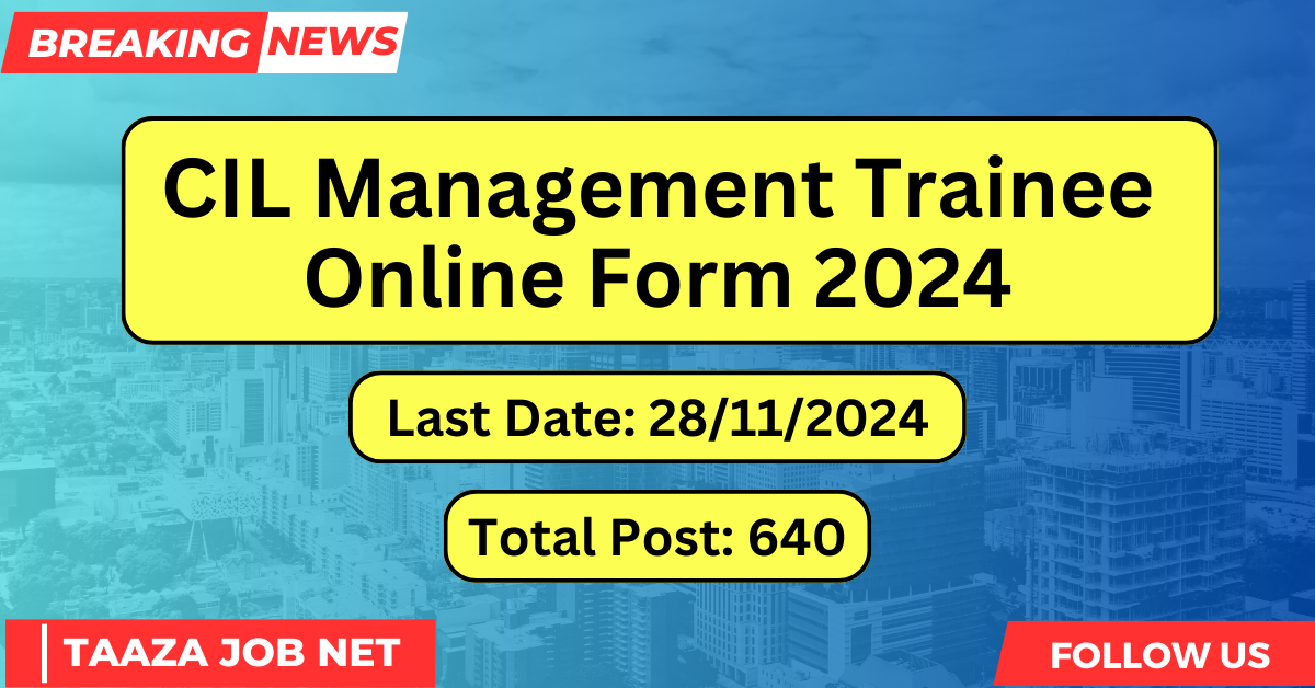 CIL Management Trainee Online Form 2024