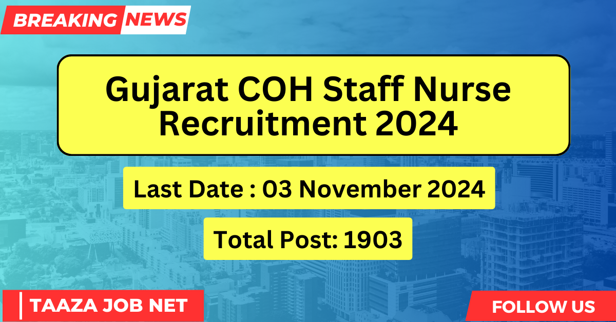 Gujarat COH Staff Nurse Recruitment 2024