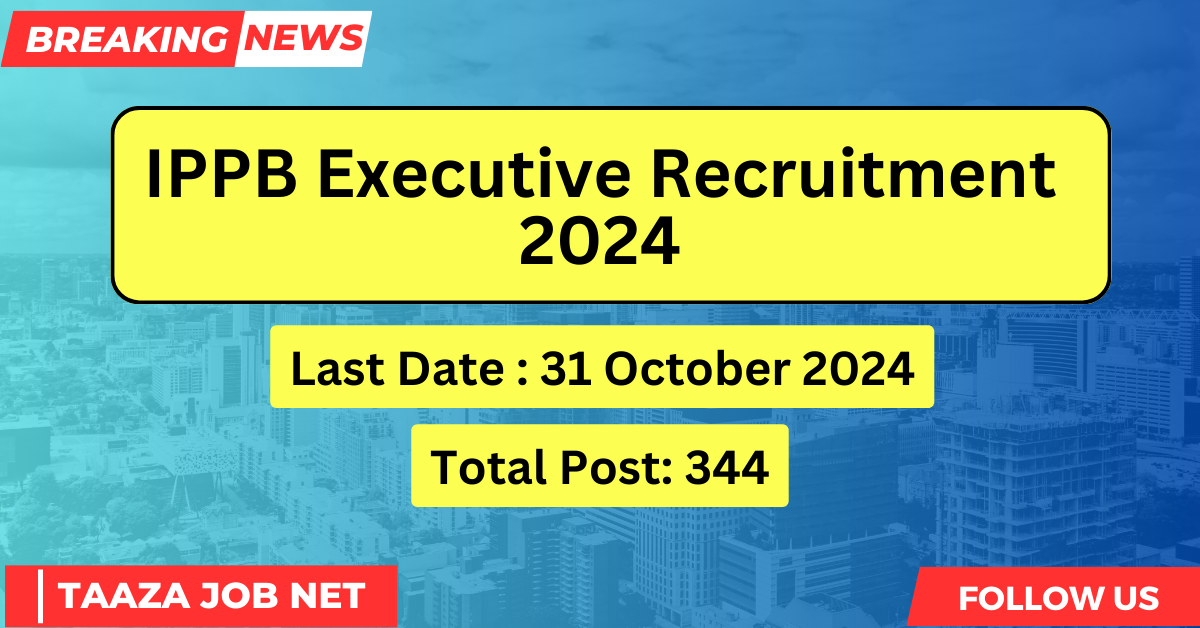 IPPB Executive Recruitment 2024