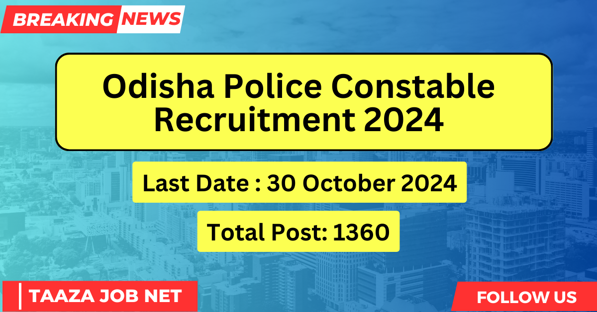 Odisha Police Constable Recruitment 2024