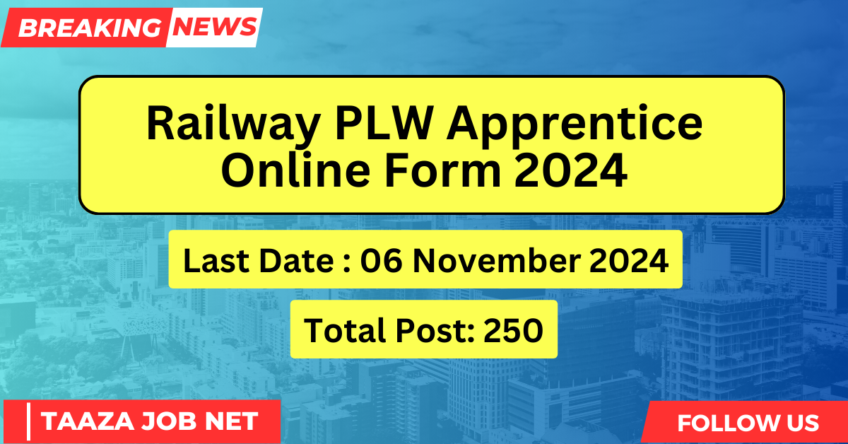 Railway PLW Apprentice Online Form 2024