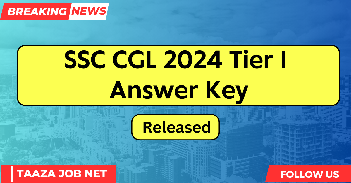 SSC CGL 2024 Tier I Answer Key