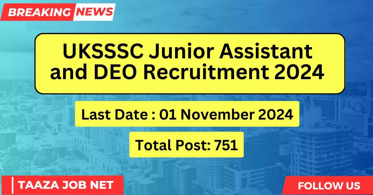 UKSSSC Junior Assistant and DEO Recruitment 2024