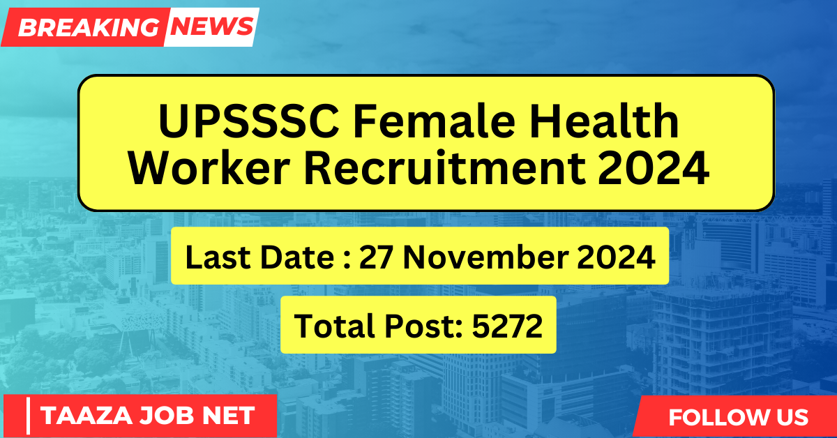 UPSSSC Female Health Worker Recruitment 2024