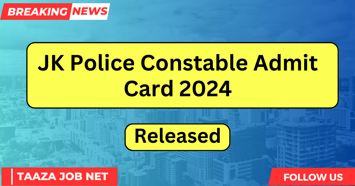 JK Police Constable Admit Card 2024