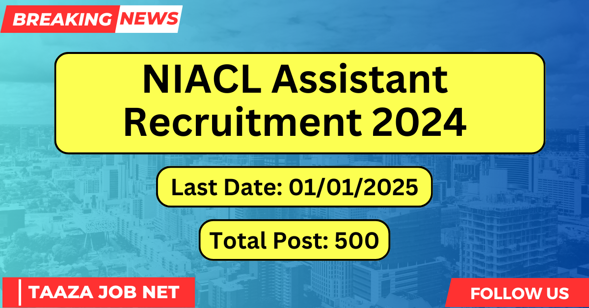 NIACL Assistant Recruitment 2024