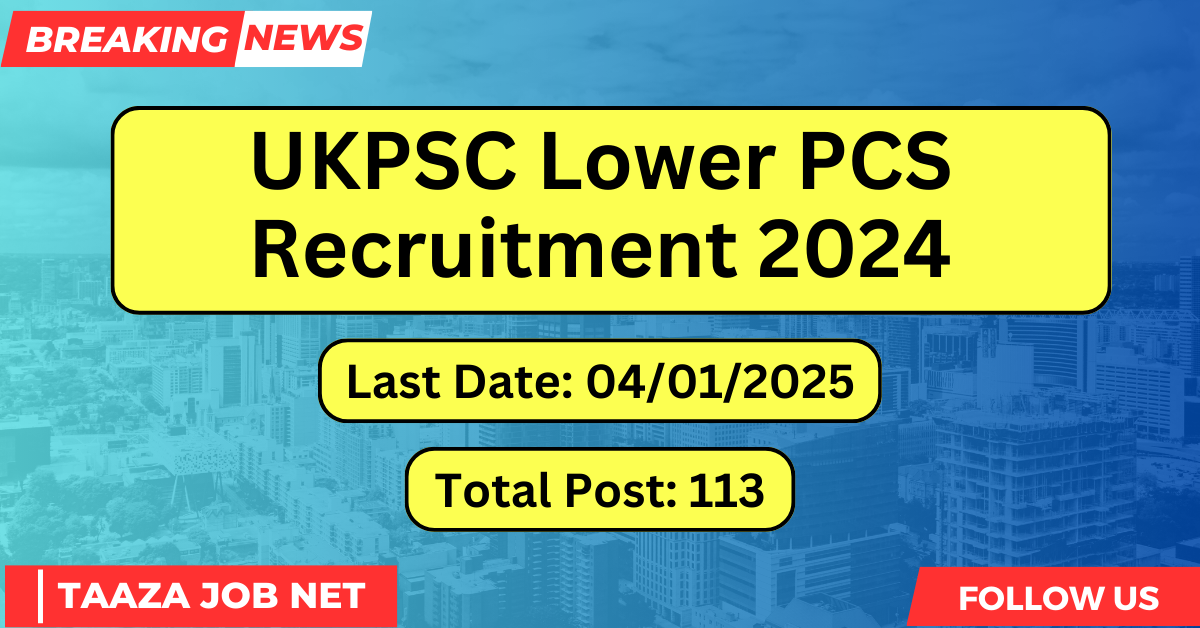 UKPSC Lower PCS Recruitment 2024