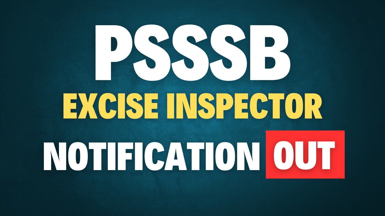 PSSSB Excise Inspector Recruitment 2025