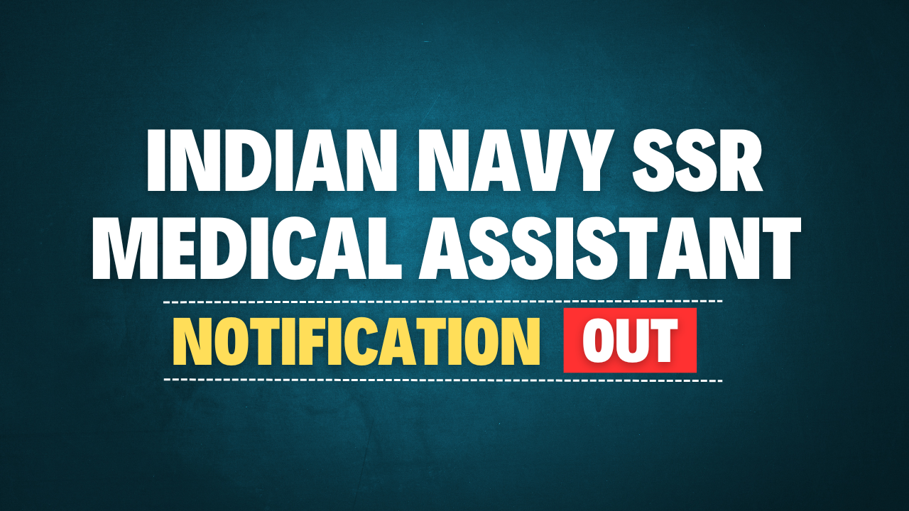 Indian Navy SSR Medical Assistant Recruitment 2025